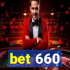 bet 660